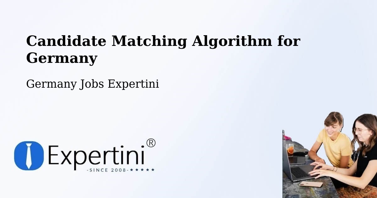 Candidate Matching Algorithm Overview – Bühlertann - Germany Jobs Expertini
