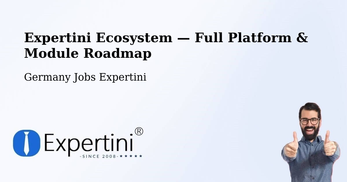Expertini Ecosystem — Full Platform & Module Roadmap – Bühlertann